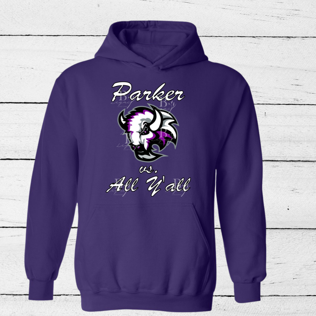 Parker vs. All Y'all Hooded Sweatshirt